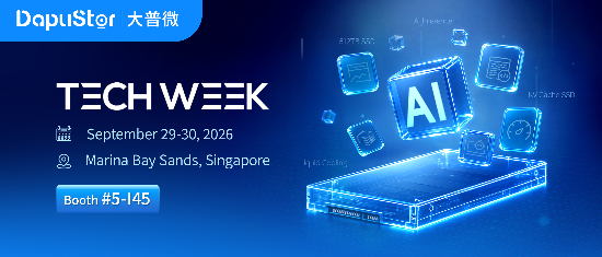 Tech Week 2026 预告｜大普微携 AI 生态合作伙伴即将亮相新加坡科技周